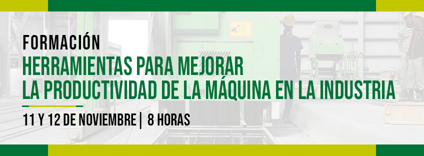 Herramientas para Mejorar la Productividad de la Máquina en la Industria