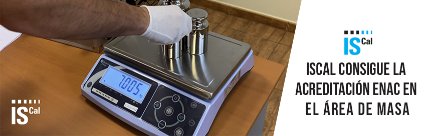 ISCAL consigue la Acreditación ENAC en el área de Masa