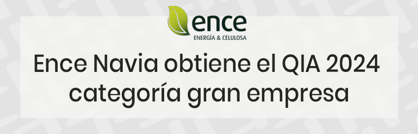 Ence Navia obtiene el Quality Innovation Award 2024 en la categoría de grandes empresas