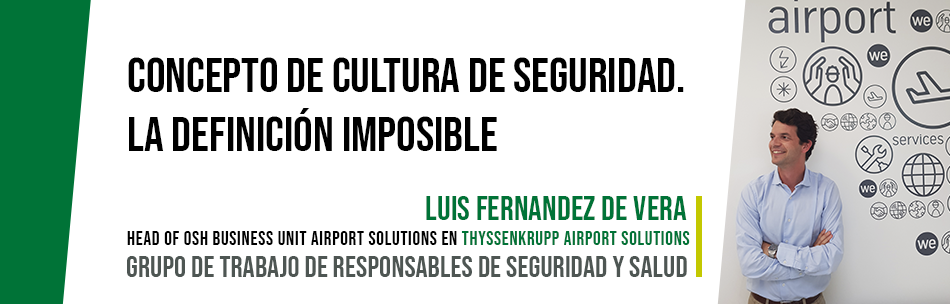 Concepto de cultura de seguridad. La definición imposible - Club Calidad